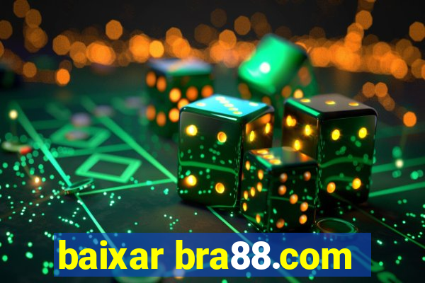 baixar bra88.com